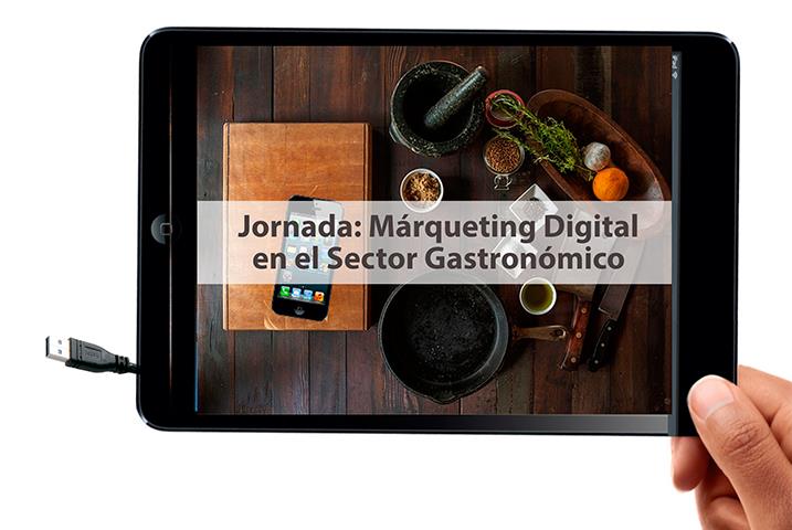 Jornada: Marketing Digital en el Sector Gastronómico